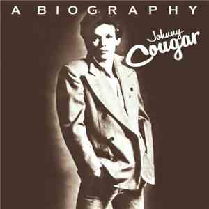 Johnny Cougar - A Biography download flac mp3