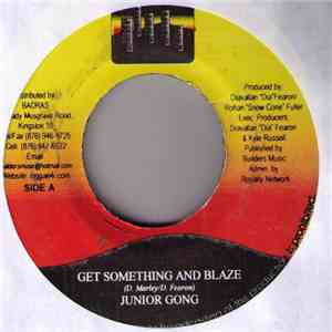 Junior Gong / Sugar Slick & Assassin - Get Something And Blaze / Praise His Name download flac mp3