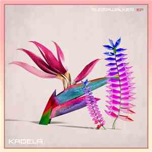 Kadela  - Sleepwalker EP download flac mp3