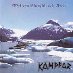 Kampfar - Mellom Skogkledde Aaser download flac mp3