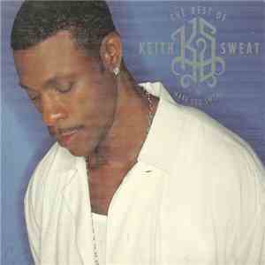 Keith Sweat - The Best Of Keith Sweat: Make You Sweat download flac mp3