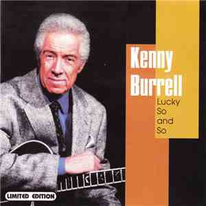 Kenny Burrell - Lucky So And So download flac mp3