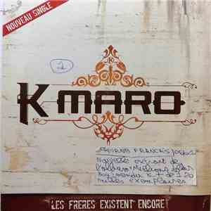K-maro - Les Frères Existent Encore download flac mp3