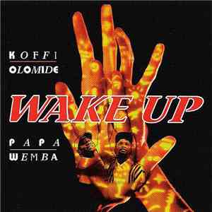 Koffi Olomide & Papa Wemba - Wake Up download flac mp3