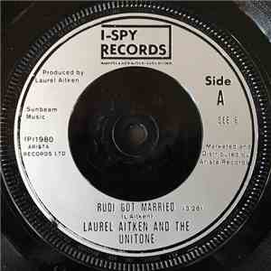 Laurel Aitken And The Unitone - Rudi Got Married download flac mp3