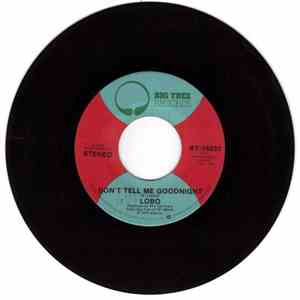 Lobo  - Don't Tell Me Goodnight / My Momma Had Soul download flac mp3