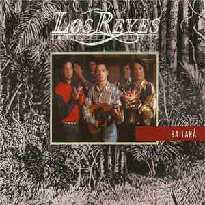Los Reyes - Bailarà download flac mp3