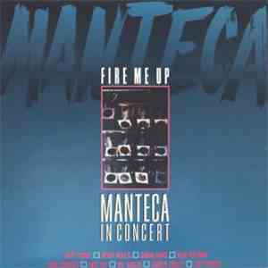 Manteca  - Fire Me Up download flac mp3