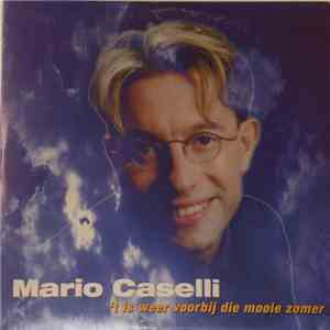 Mario Caselli - 'T Is Weer Voorbij Die Mooie Zomer download flac mp3