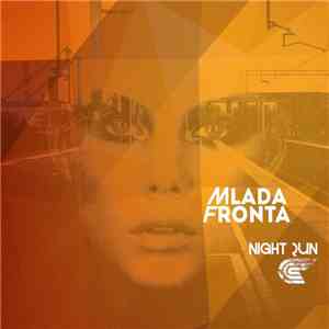 Mlada Fronta - Night Run download flac mp3