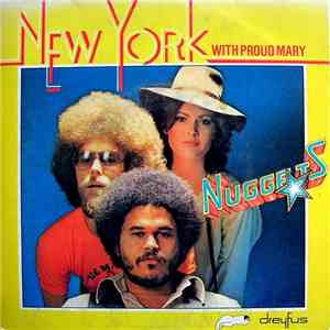 Nuggets - New York With Proud Mary download flac mp3