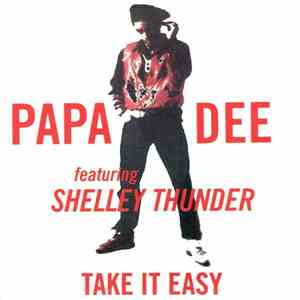 Papa Dee featuring Shelley Thunder - Take It Easy download flac mp3