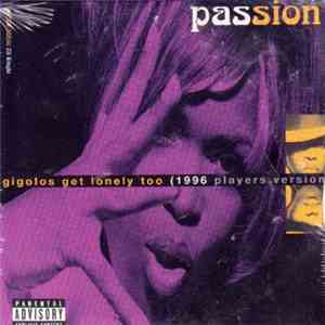 Passion - Gigolos Get Lonely Too (1996 Players Version) download flac mp3