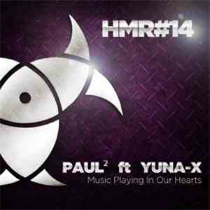Paul² Ft Yuna-X - Music Playing In Our Hearts download flac mp3