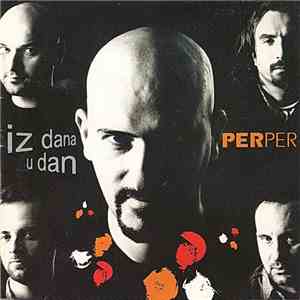 Perper - Iz Dana U Dan download flac mp3