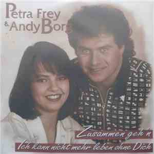 Petra Frey & Andy Borg - Zusammen Geh'n download flac mp3