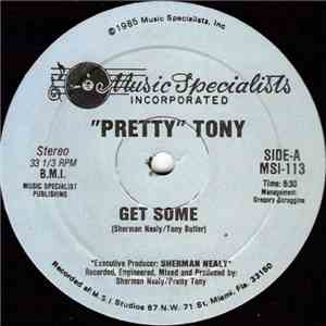 "Pretty" Tony - Get Some download flac mp3