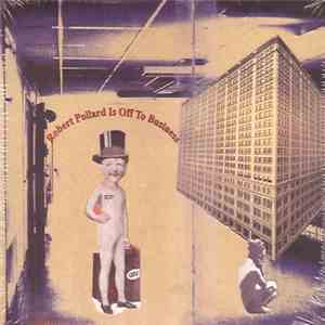 Robert Pollard - Robert Pollard Is Off To Business download flac mp3