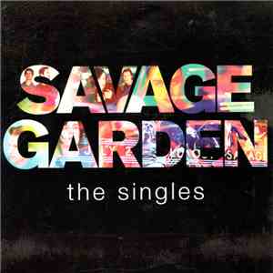 Savage Garden - The Singles download flac mp3