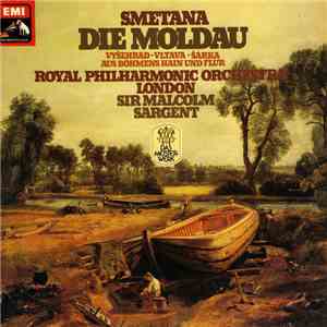 Smetana, Royal Philharmonic Orchestra London, Sir Malcolm Sargent - Die Moldau download flac mp3