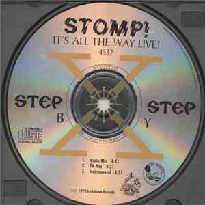 Step X Step - Stomp! It's All The Way Live download flac mp3