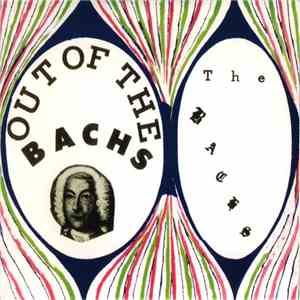 The Bachs - Out Of The Bachs download flac mp3