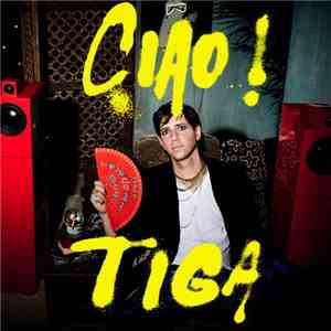 Tiga - Ciao! download flac mp3