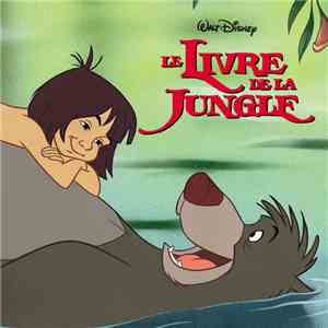 Various - Le Livre De La Jungle (Bande Originale Française Du Film) download flac mp3