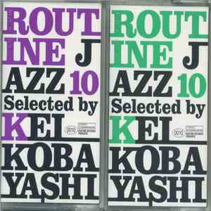 Various - Routine Jazz 10 download flac mp3