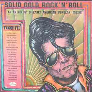 Various - Solid Gold Rock 'N' Roll - An Anthology Of Early American Popular Music download flac mp3