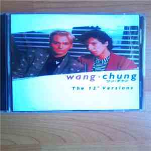 Wang Chung - The 12" Versions download flac mp3