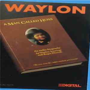Waylon Jennings - A Man Called Hoss download flac mp3