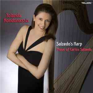 Yolanda Kondonassis - Salzedo's Harp - Music Of Carlos Salzedo download flac mp3