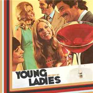 Young Ladies  - We Get By download flac mp3