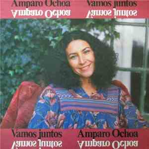 Amparo Ochoa - Vamos Juntos download flac mp3
