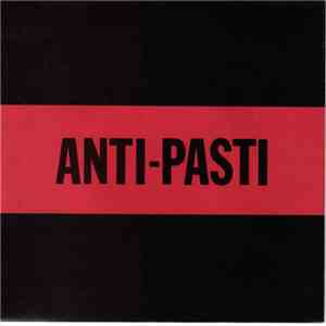 Anti-Pasti - East To The West / Burn In Your Own Flames flac mp3 download
