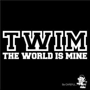 Balzac / Tropical Gorilla / Not Rebound, Live For Better Days - T.W.I.M -The World Is Mine Cool Shit download flac mp3