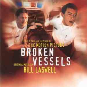 Bill Laswell - Broken Vessels download flac mp3