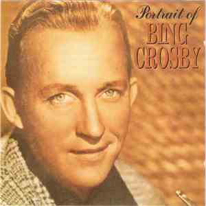 Bing Crosby - Portrait Of Bing Crosby flac mp3 download