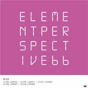 Bleb  - Element Perspective 66 download flac mp3