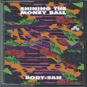 Body-san - Shining The Money Ball download flac mp3