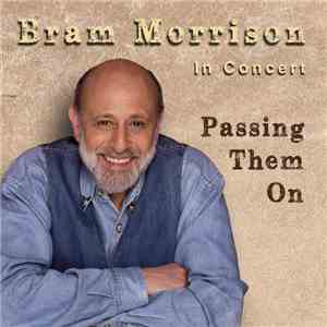 Bram Morrison - Passing Them On download flac mp3