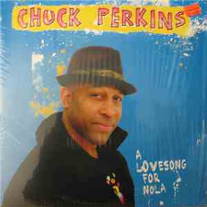 Chuck Perkins - A Lovesong For Nola download flac mp3
