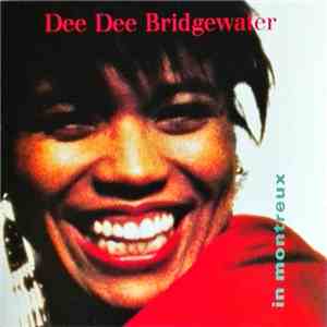 Dee Dee Bridgewater - In Montreux download flac mp3