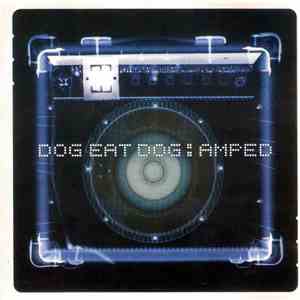 Dog Eat Dog - Amped download flac mp3