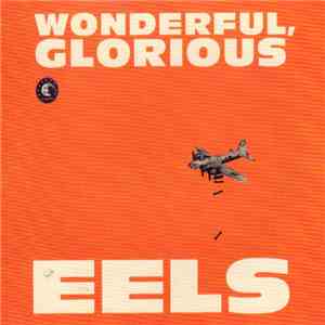 Eels - Wonderful, Glorious download flac mp3