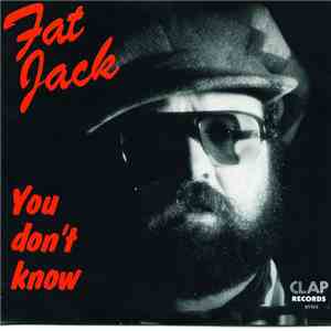 Fat Jack  - You Don't Know download flac mp3