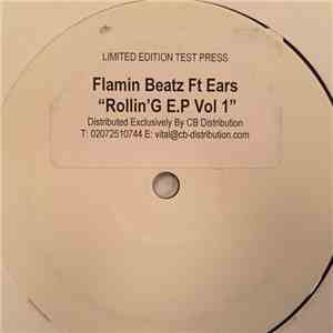 Flamin Beatz Ft. Ears - Rollin' G E.P Vol 1 download flac mp3