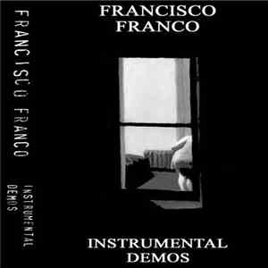Francisco Franco - Instrumental Demos download flac mp3