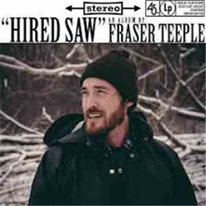 Fraser Teeple - Hired Saw download flac mp3